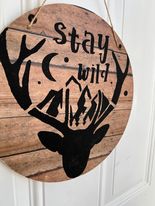 Stay Wild Door Hanger