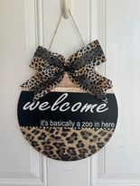 Welcome It's a Zoo in Here Door Hanger